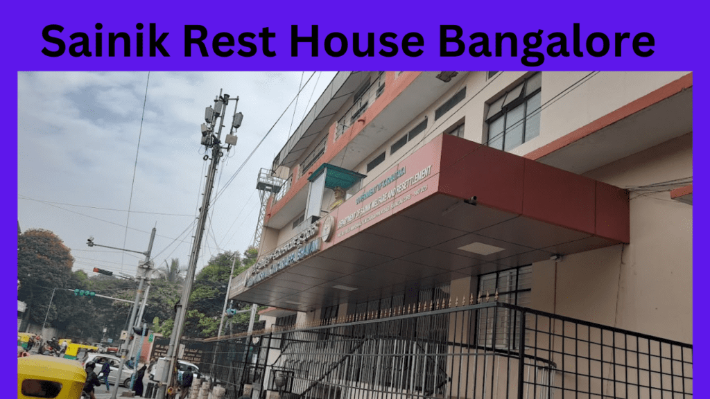 Sainik Rest House Bangalore 