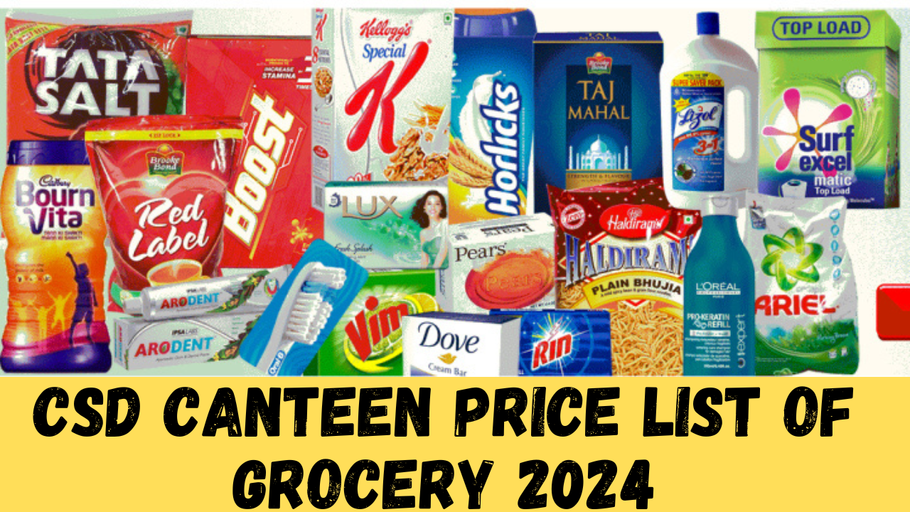 CSD Canteen Price List of Grocery 2024